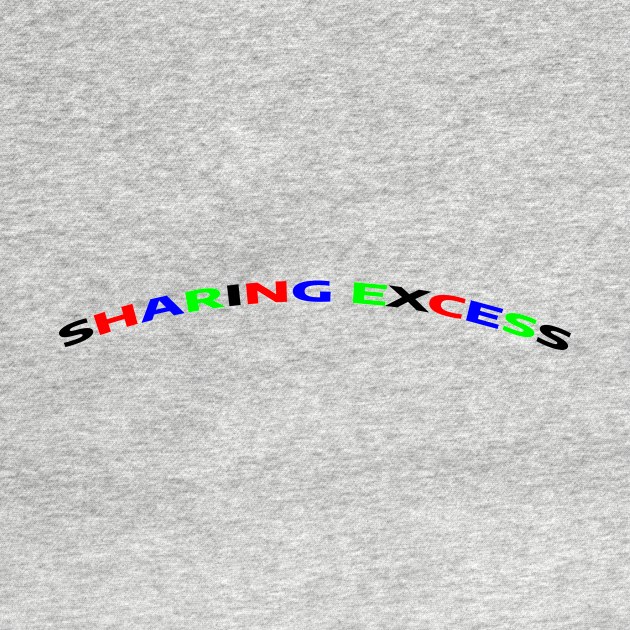 SHARING EXCESS by Shop.infojanak